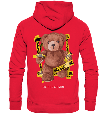 "Cute is a Crime" Bär Streetstyle - Premium Unisex Hoodie