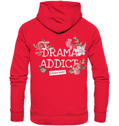 "Drama Queen" Blumen Streetstyle - Premium Unisex Hoodie