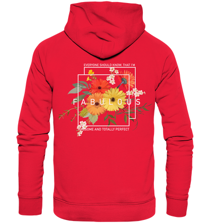 "I'm Fabulous" Blumen Streetstyle - Premium Unisex Hoodie