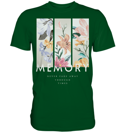 "Memory" Blumen Streetstyle - Premium Shirt