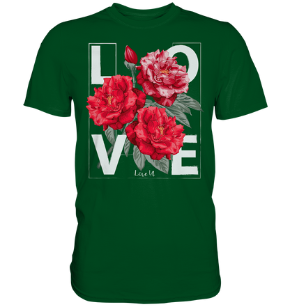 "Love You" Blumen Streetstyle - Premium Shirt