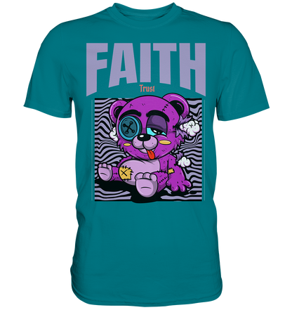 "Faith" Bär Streetstyle - Premium Shirt