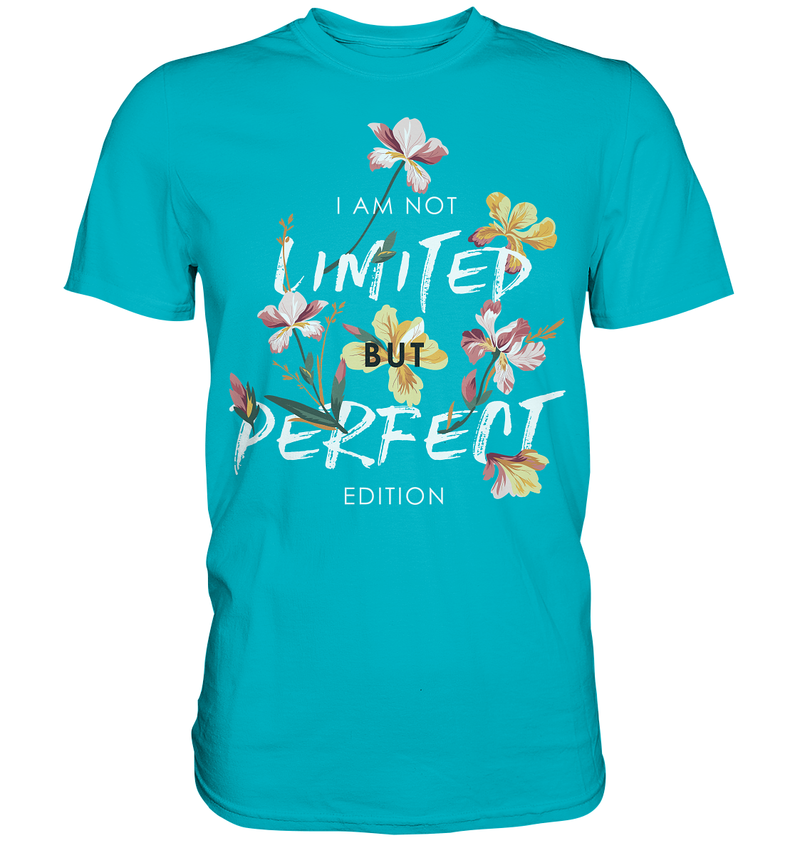 "Perfect Edition" Blumen Streetstyle - Premium Shirt