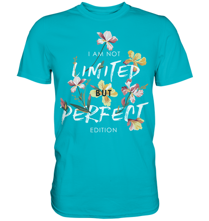 "Perfect Edition" Blumen Streetstyle - Premium Shirt