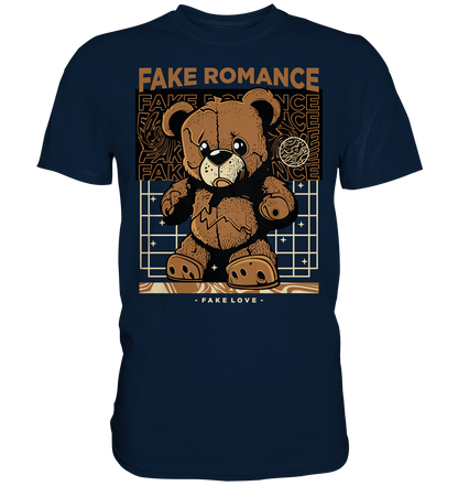 "Fake Romance" Bär Streetstyle - Premium Shirt