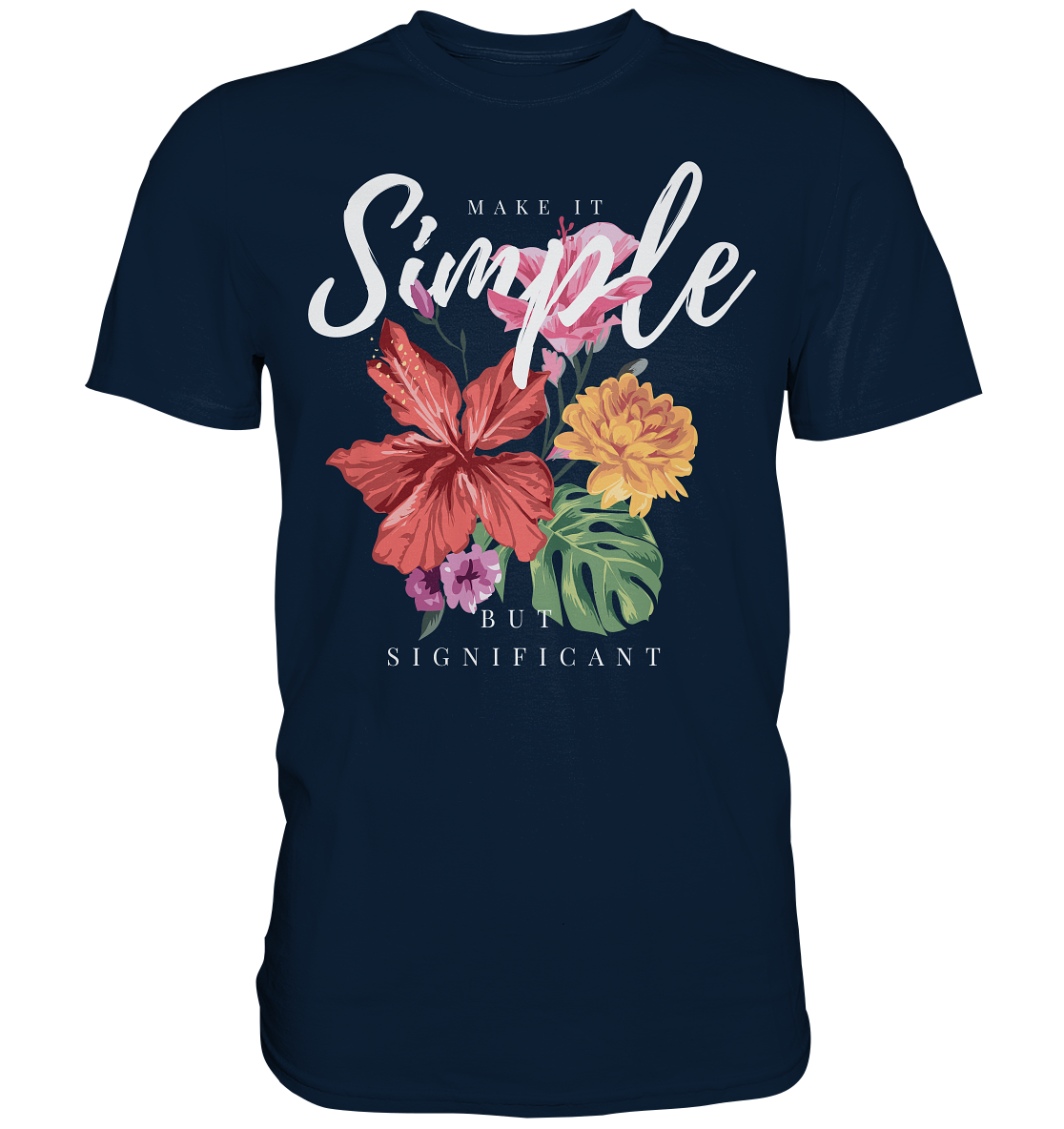 "Make it Simple" Blumen Streetstyle - Premium Shirt