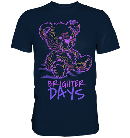 "Brighter Days" Bär Streetstyle - Premium Shirt