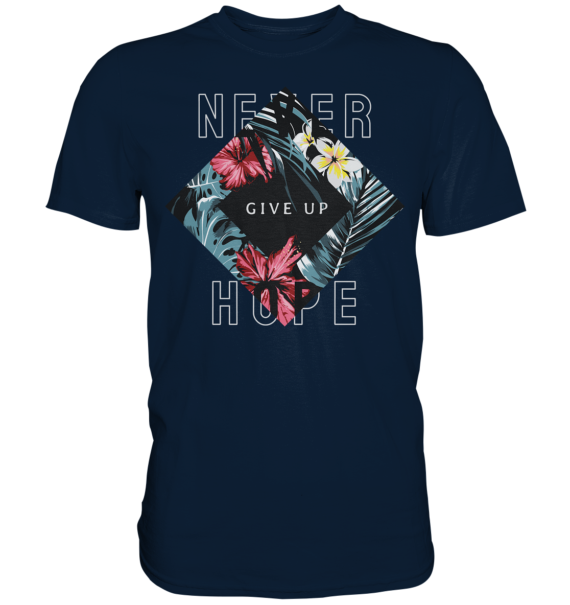 "Never give up" Blumen Streetstyle - Premium Shirt