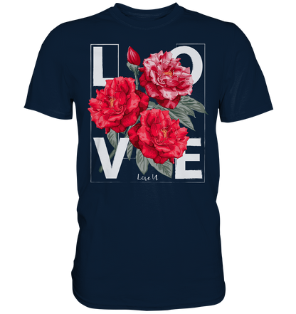 "Love You" Blumen Streetstyle - Premium Shirt