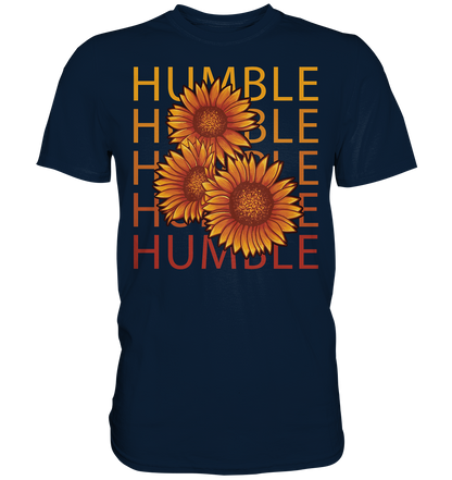 "Humble" Blumen Streetstyle - Premium Shirt