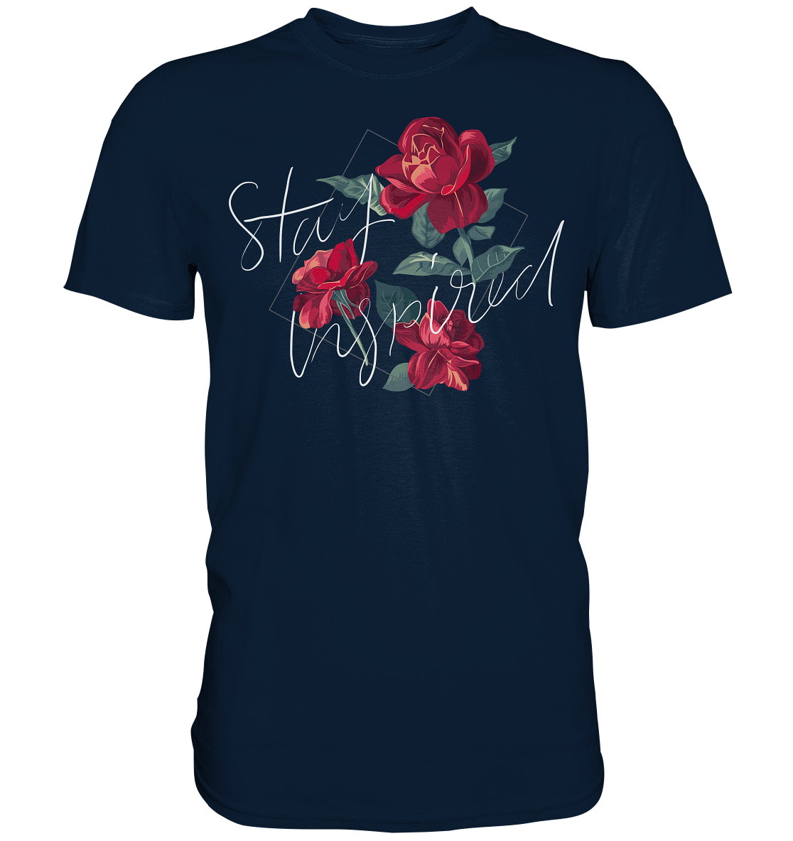 "Stay Inspired" Blumen Streetstyle - Premium Shirt