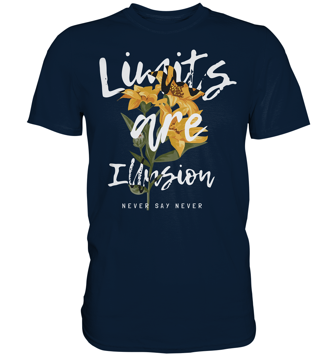 "Limits are Illusion" Blumen Streetstyle - Premium Shirt