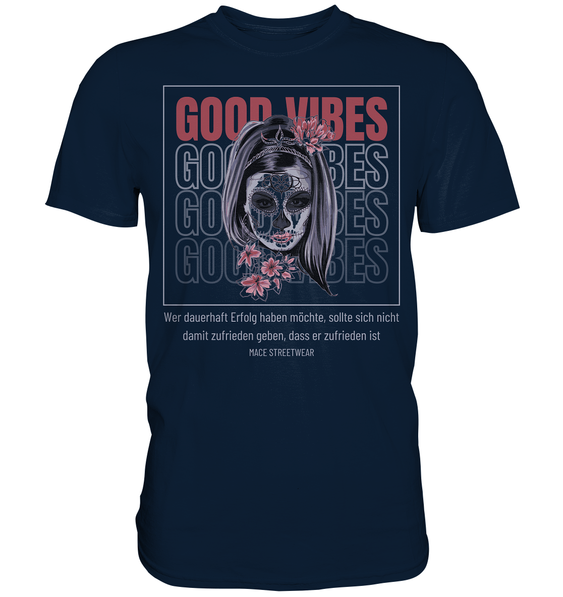 "Good Vibes" Mace Optimismus - Premium Shirt