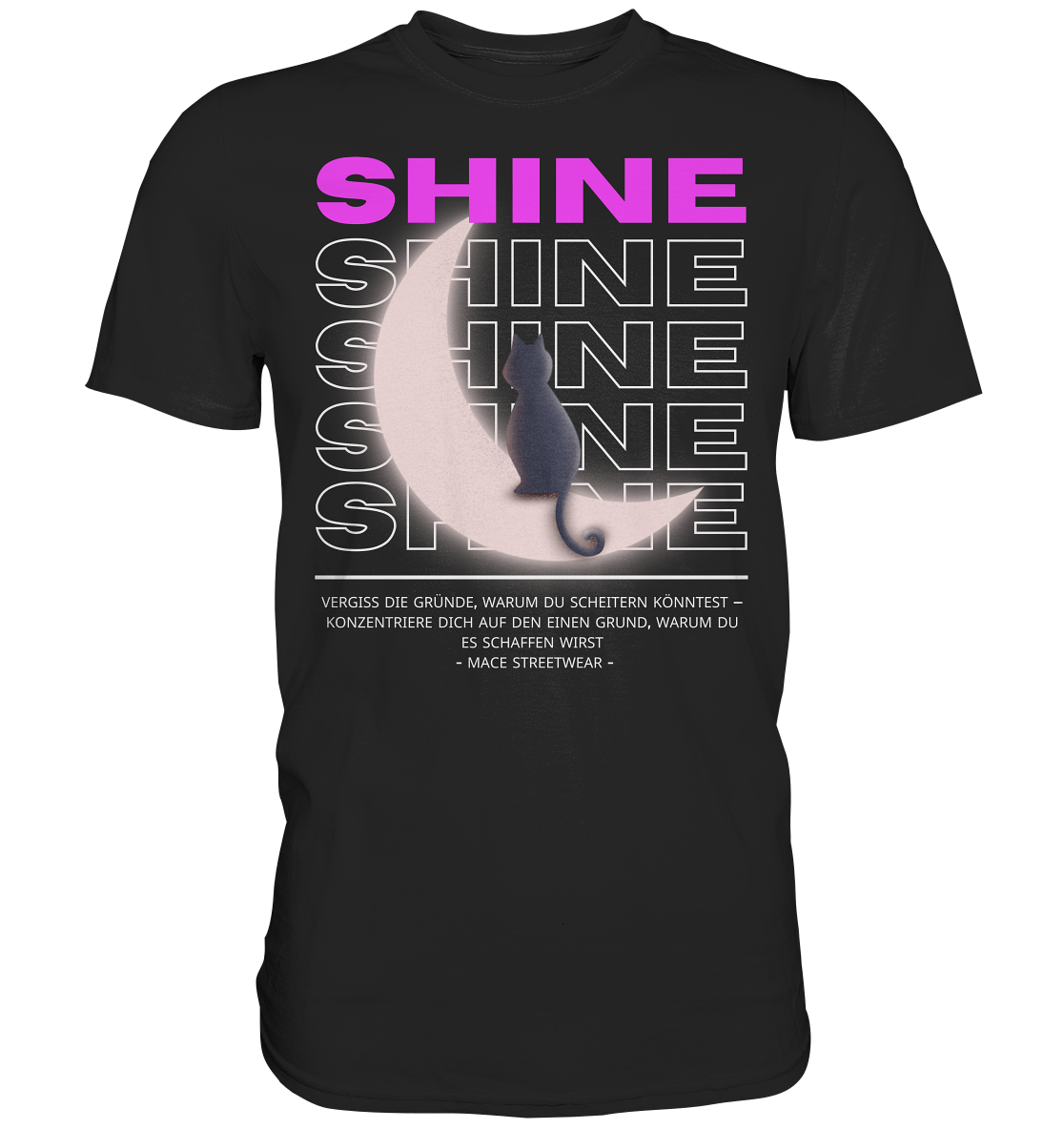 "Shine" Mace Optimismus - Premium Shirt