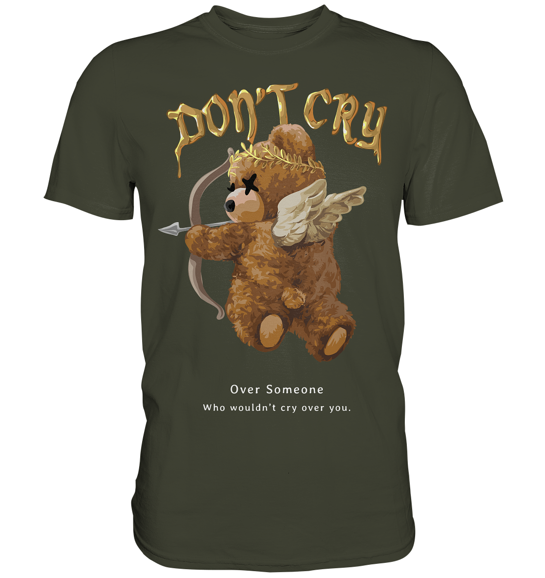 "Don't Cry" Bär Streetstyle - Premium Shirt