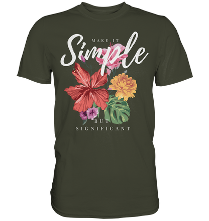 "Make it Simple" Blumen Streetstyle - Premium Shirt