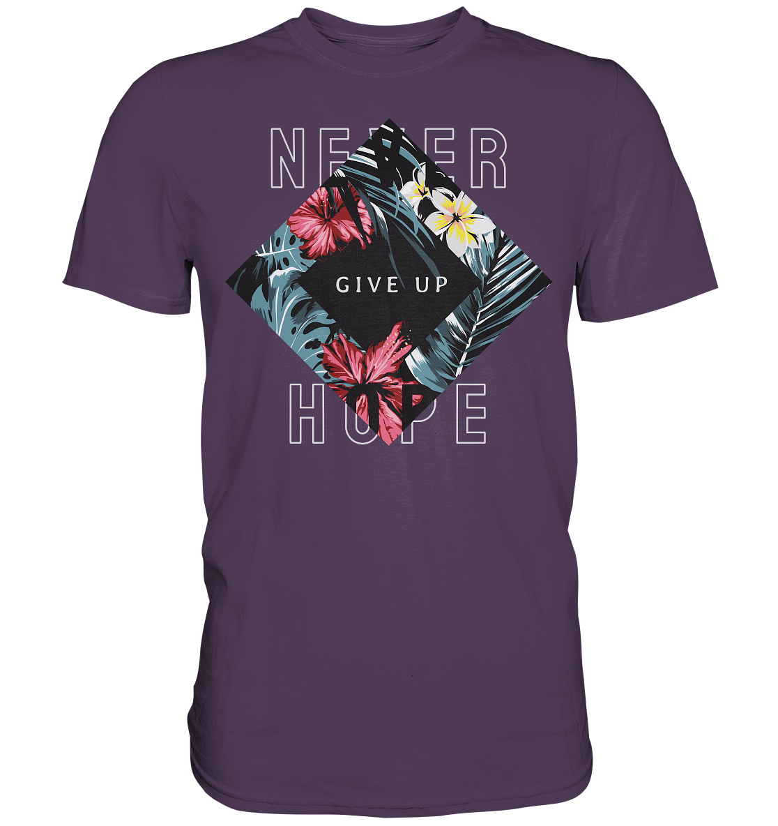 "Never give up" Blumen Streetstyle - Premium Shirt