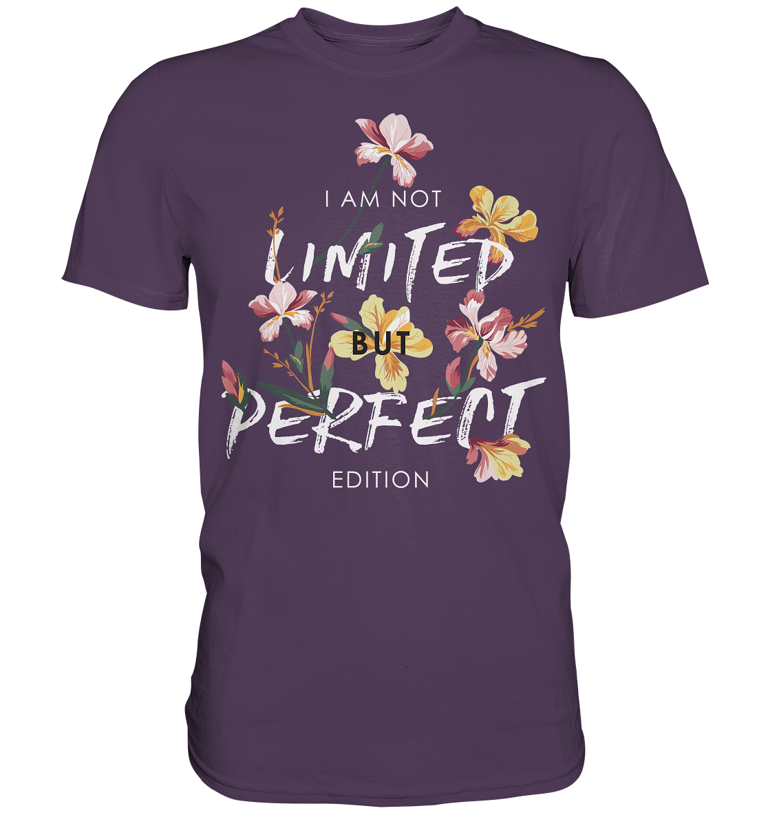 "Perfect Edition" Blumen Streetstyle - Premium Shirt