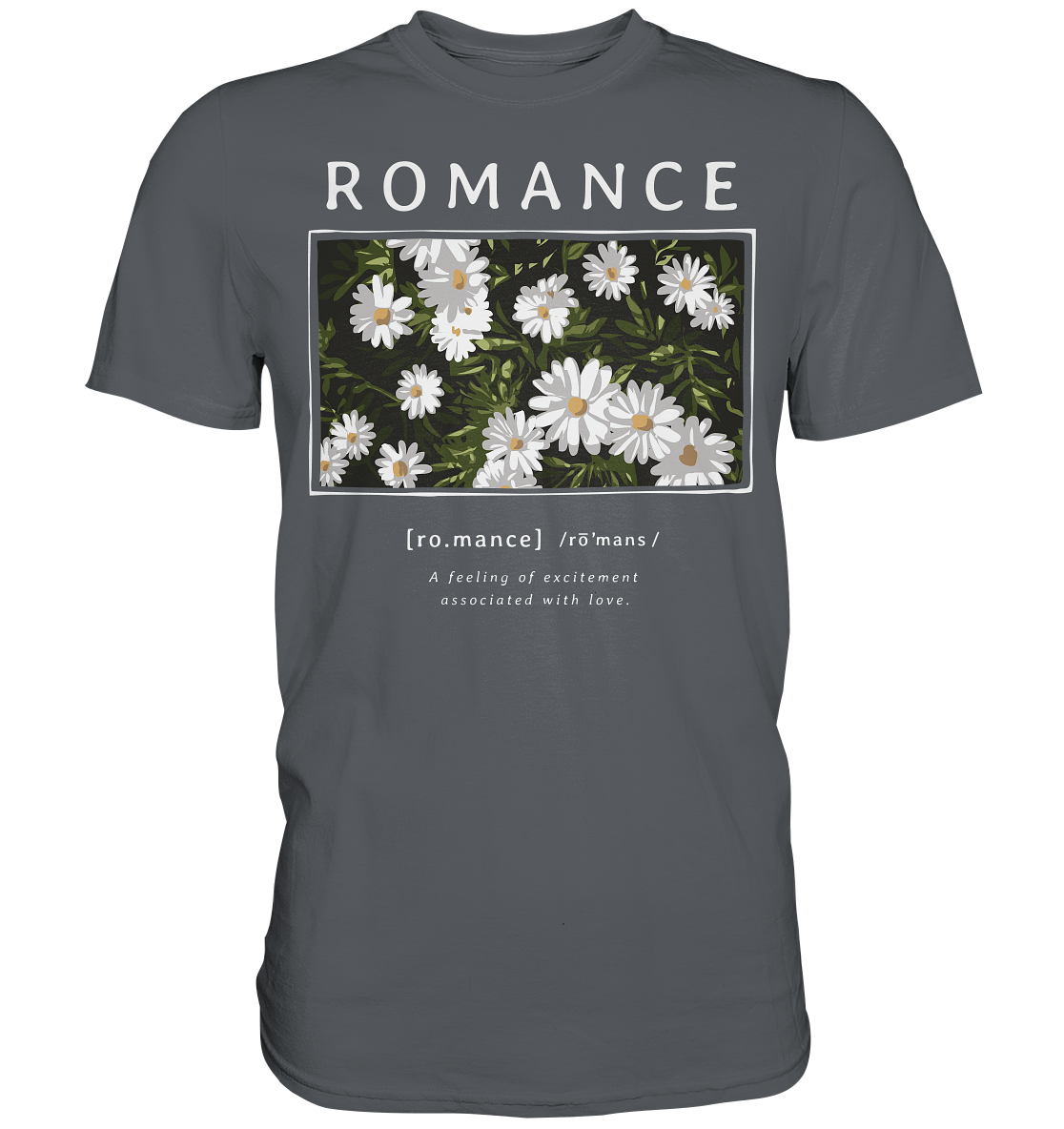 "Romance" Blumen Streetstyle - Premium Shirt