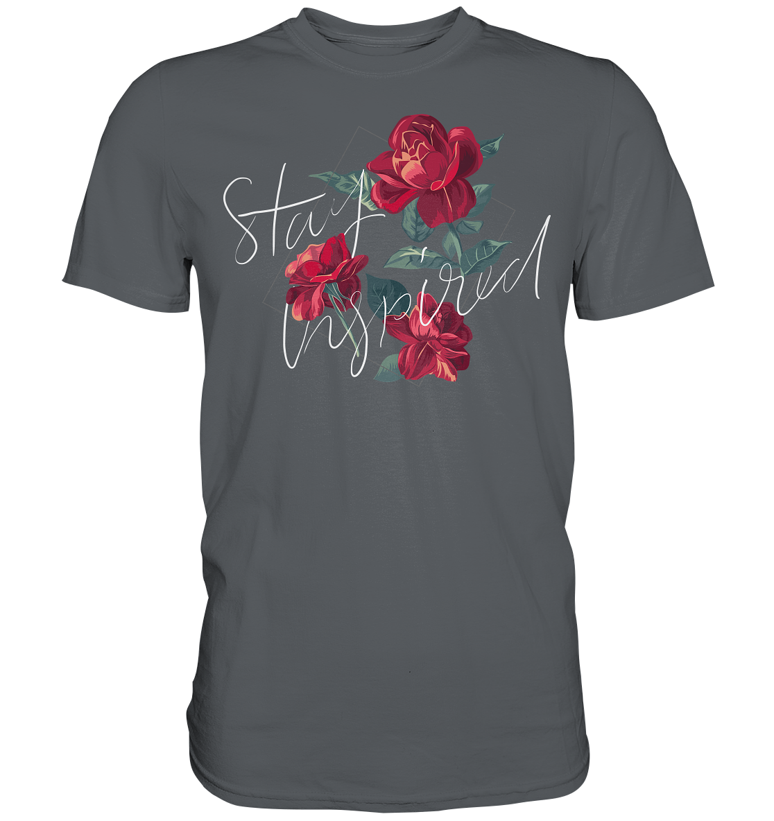 "Stay Inspired" Blumen Streetstyle - Premium Shirt