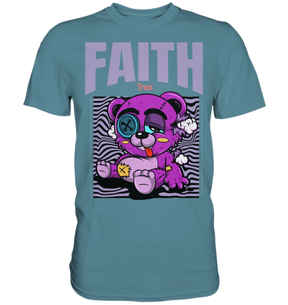 "Faith" Bär Streetstyle - Premium Shirt