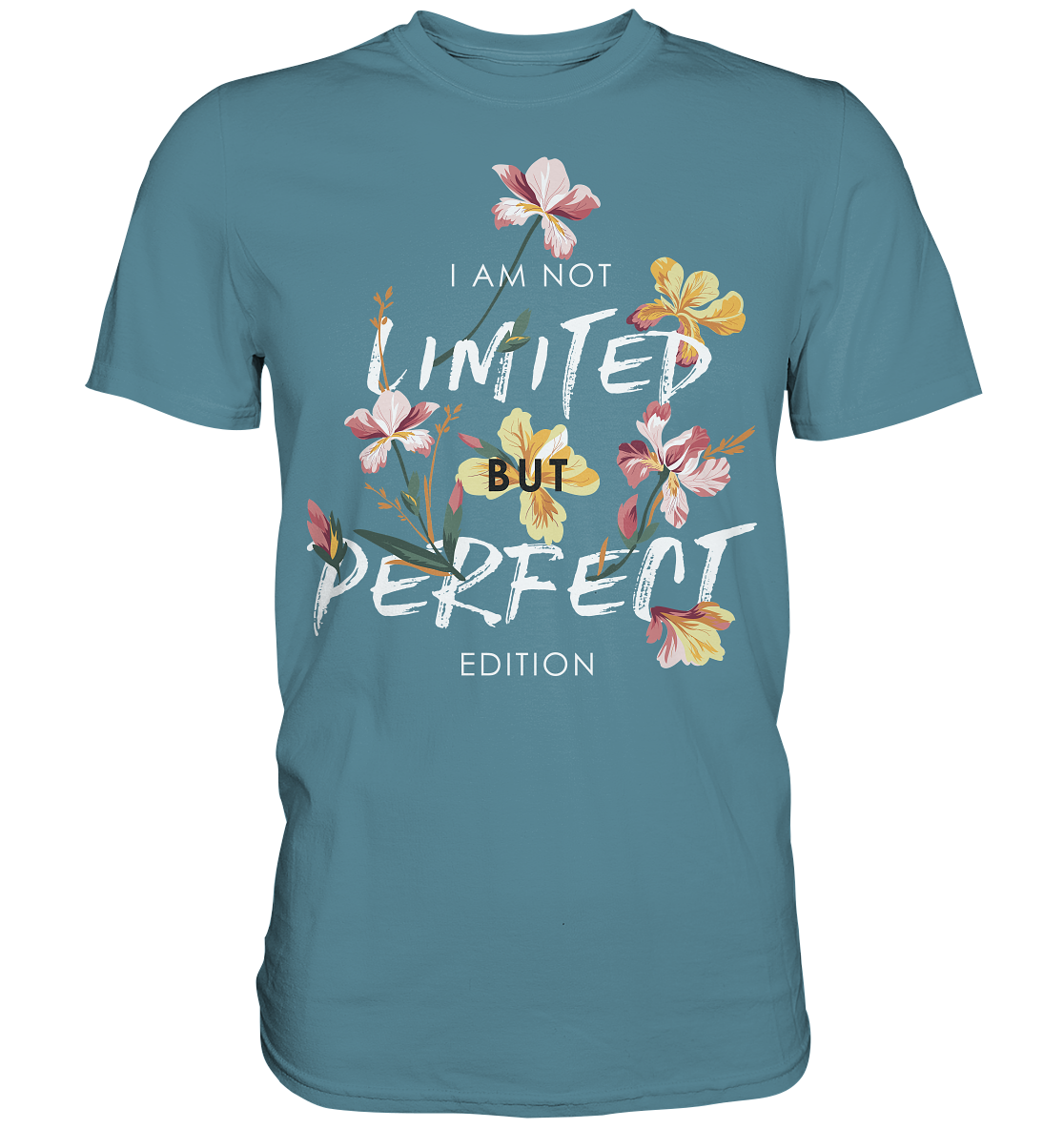 "Perfect Edition" Blumen Streetstyle - Premium Shirt