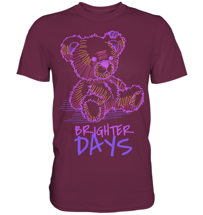 "Brighter Days" Bär Streetstyle - Premium Shirt