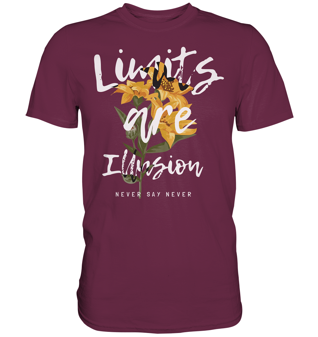 "Limits are Illusion" Blumen Streetstyle - Premium Shirt