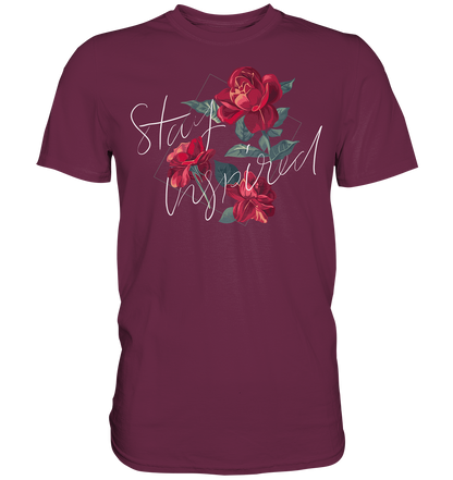 "Stay Inspired" Blumen Streetstyle - Premium Shirt