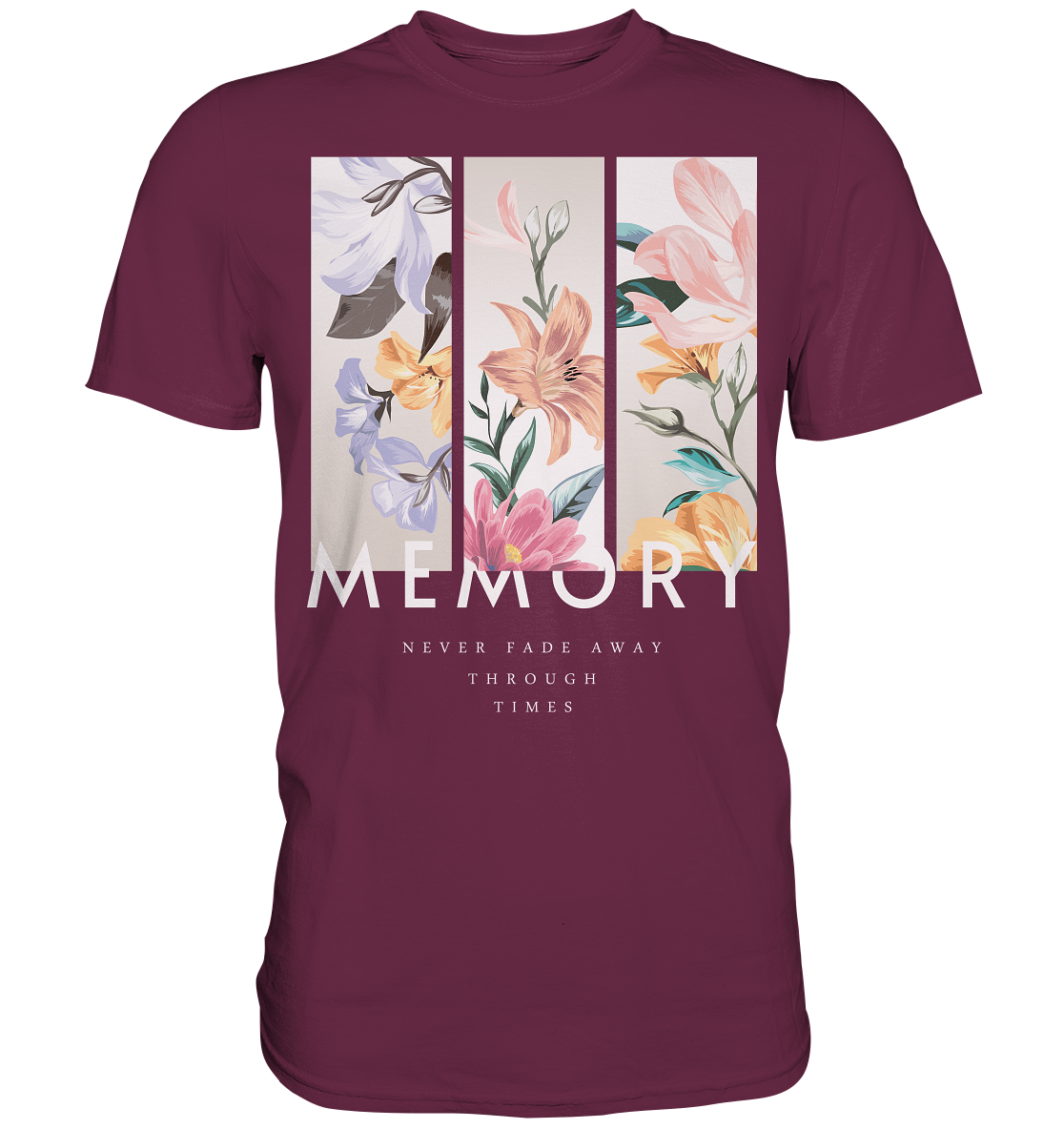 "Memory" Blumen Streetstyle - Premium Shirt