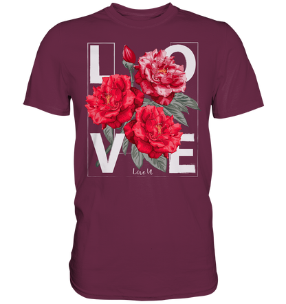 "Love You" Blumen Streetstyle - Premium Shirt