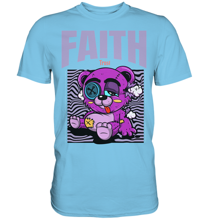 "Faith" Bär Streetstyle - Premium Shirt