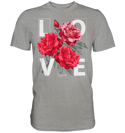 "Love You" Blumen Streetstyle - Premium Shirt