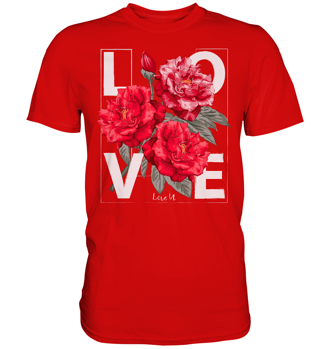 "Love You" Blumen Streetstyle - Premium Shirt