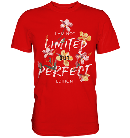 "Perfect Edition" Blumen Streetstyle - Premium Shirt