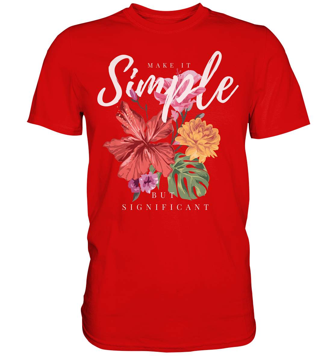 "Make it Simple" Blumen Streetstyle - Premium Shirt