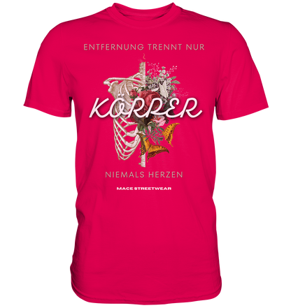 "Körper" Mace Optimismus - Premium Shirt