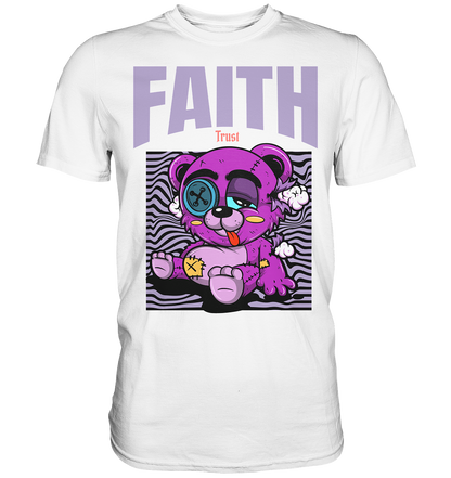 "Faith" Bär Streetstyle - Premium Shirt