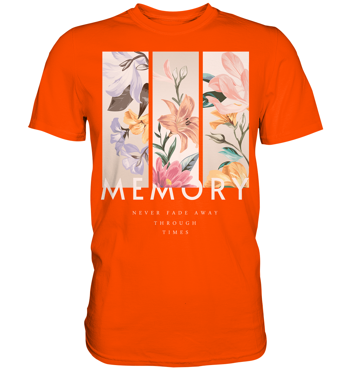 "Memory" Blumen Streetstyle - Premium Shirt