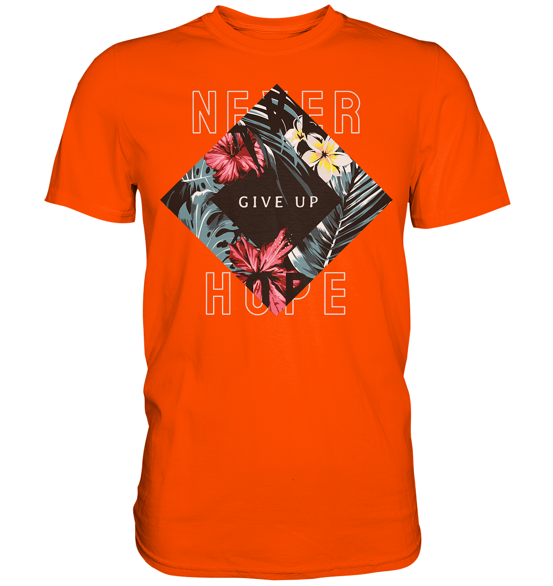 "Never give up" Blumen Streetstyle - Premium Shirt