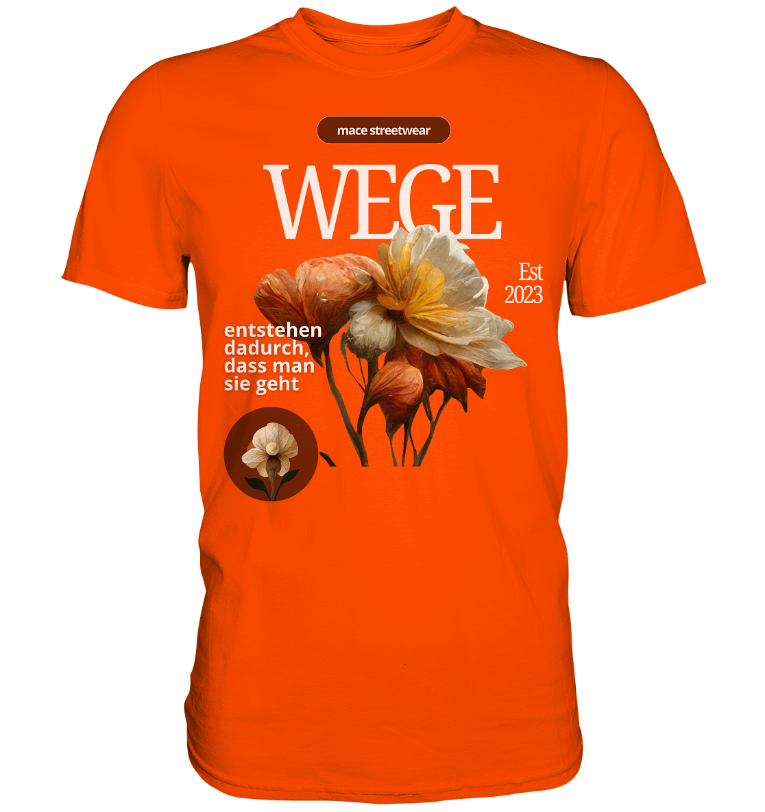 "Wege" Mace Optimismus - Premium Shirt