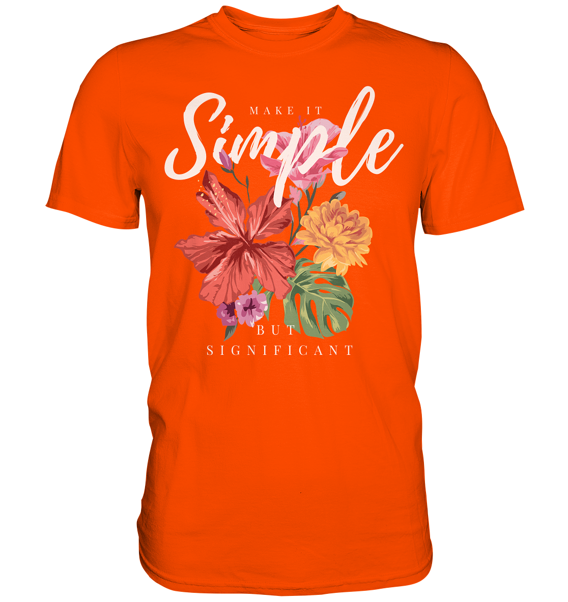 "Make it Simple" Blumen Streetstyle - Premium Shirt