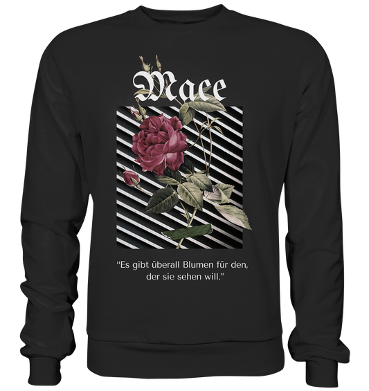 "Blumen überall" Mace Optimismus - Premium Sweatshirt