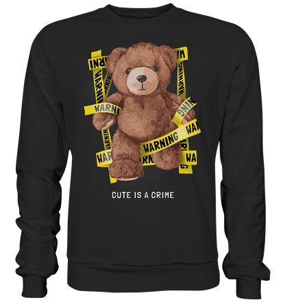 "Cute is a Crime" Bär Streetstyle - Premium Sweatshirt