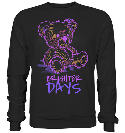 "Brighter Days" Bär Streetstyle - Premium Sweatshirt