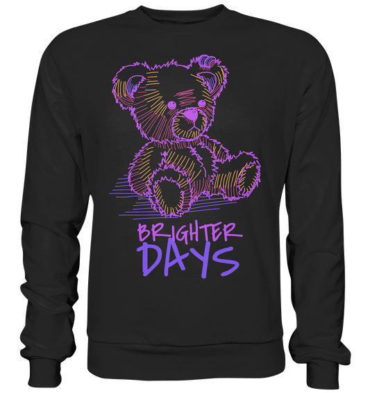 "Brighter Days" Bär Streetstyle - Premium Sweatshirt