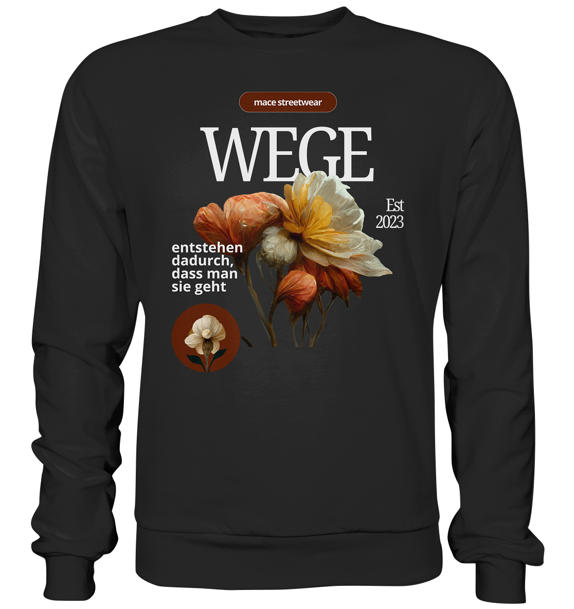 "Wege" Mace Optimismus - Premium Sweatshirt