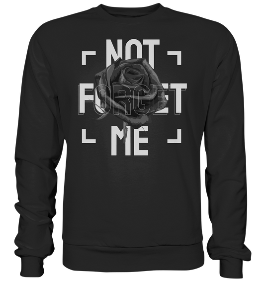 "Not forget me" Blumen Streetstyle - Premium Sweatshirt