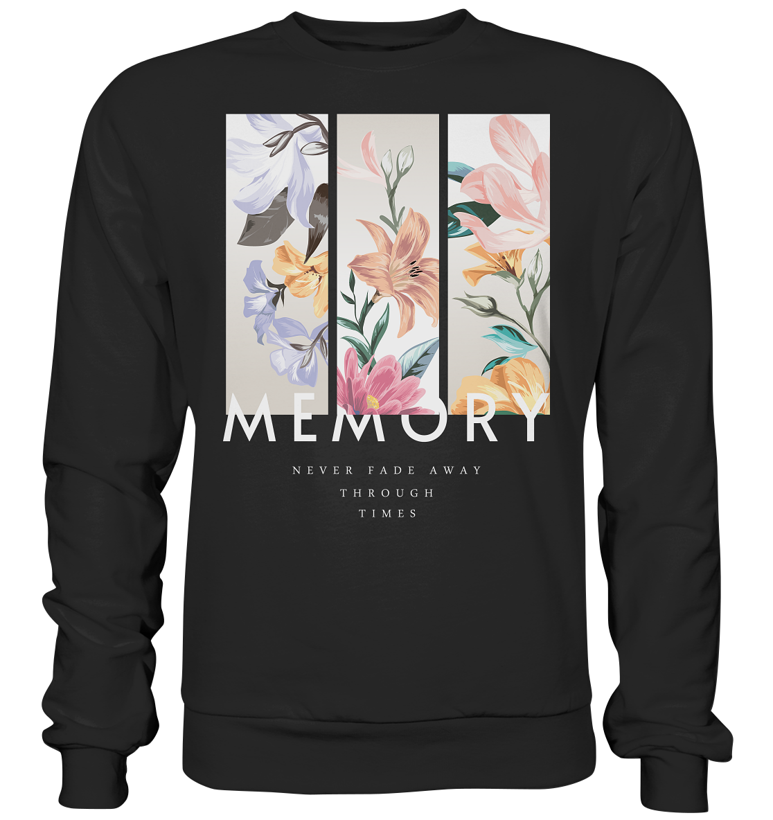 "Memory" Blumen Streetstyle - Premium Sweatshirt