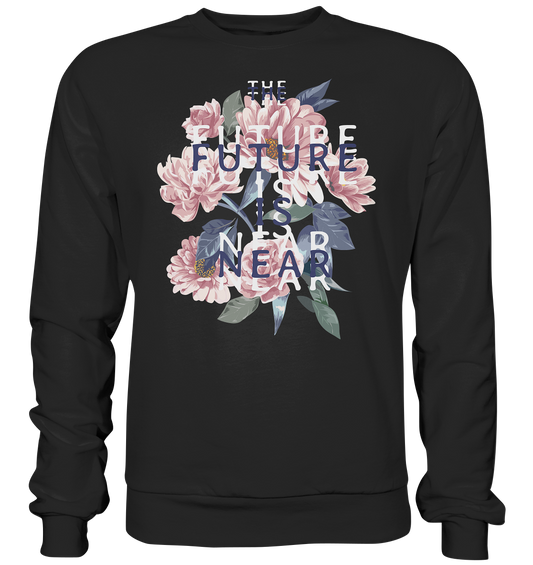 "The Future is near" Blumen Streetstyle - Premium Sweatshirt